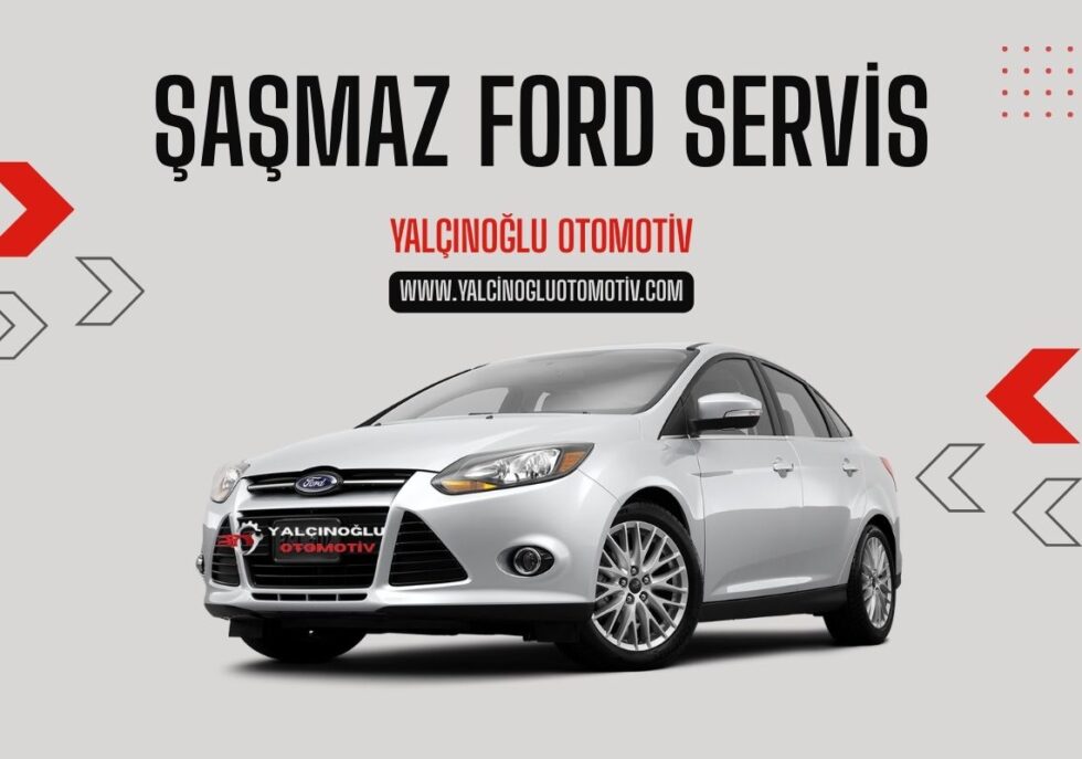 Şaşmaz Ford Servis
