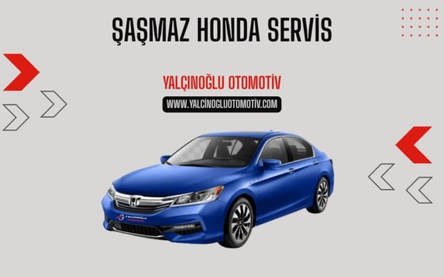 Şaşmaz Honda Servisi