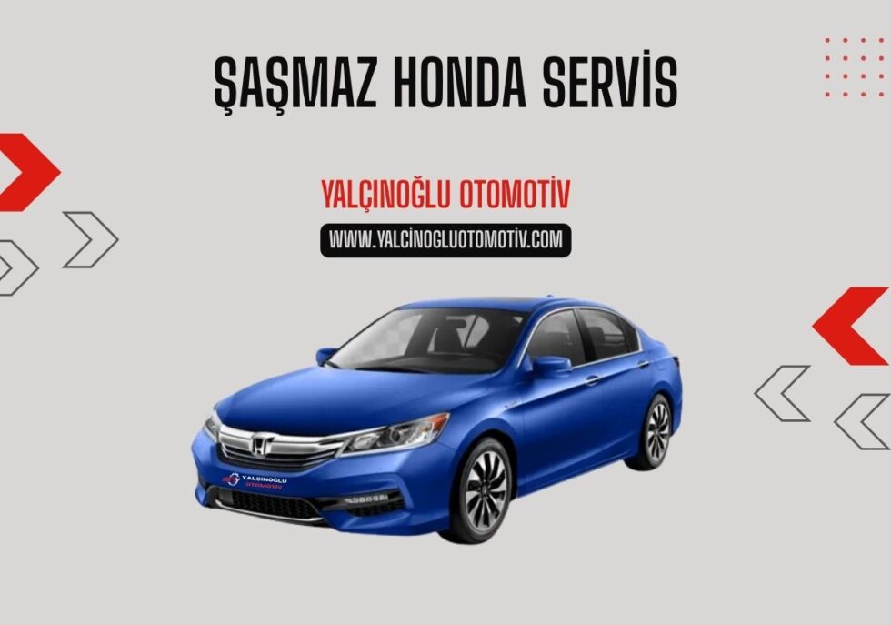 Şaşmaz Honda Servisi